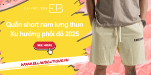 Quần short nam lưng thun - Xu hướng phối đồ 2025